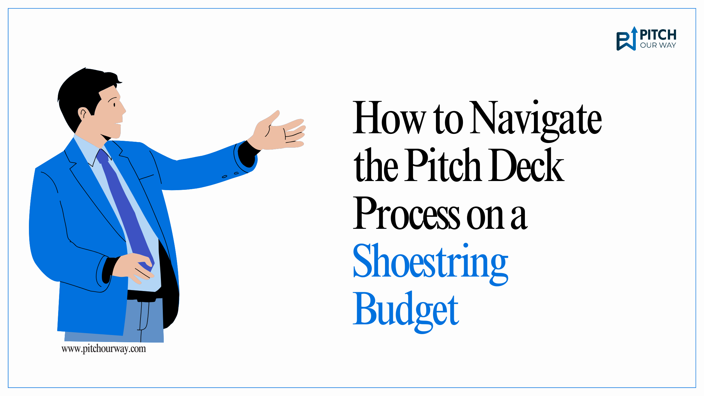 Navigate the Pitch Deck Process